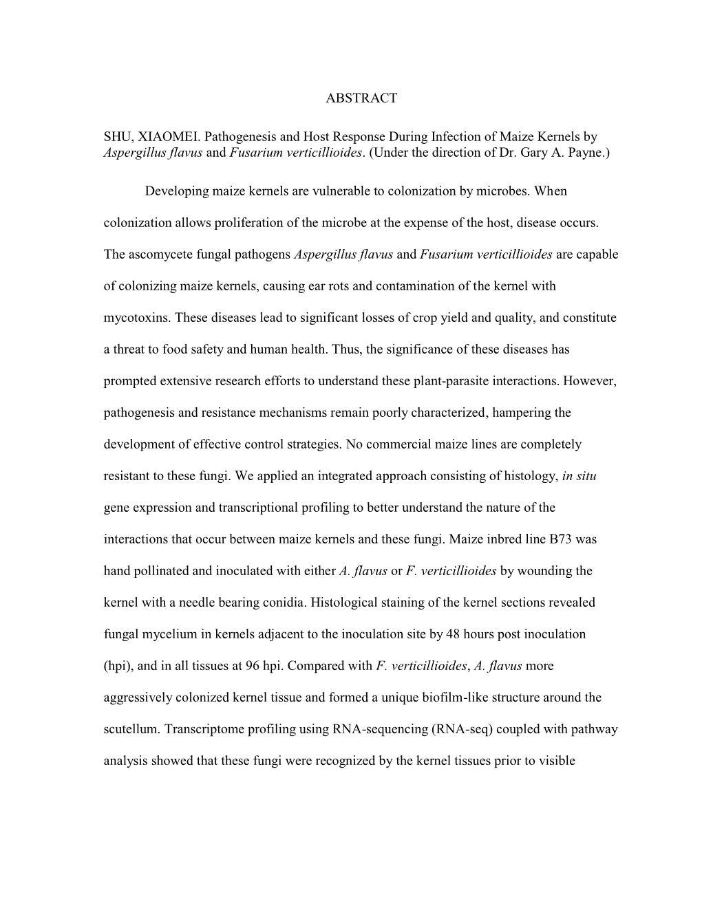 ABSTRACT SHU, XIAOMEI. Pathogenesis and Host Response