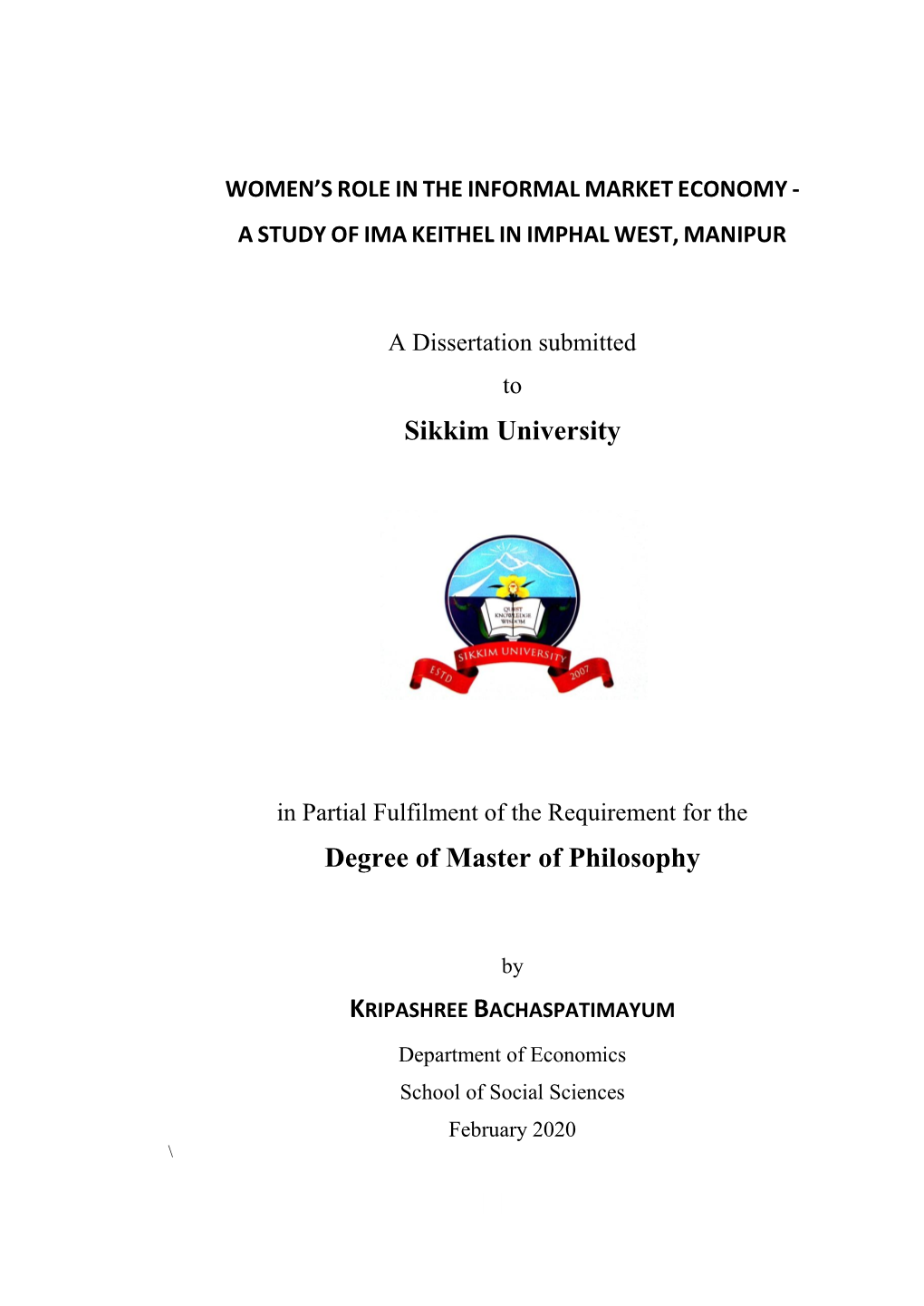 A STUDY of IMA KEITHEL in IMPHAL WEST, MANIPUR a Dissertation Submitted To