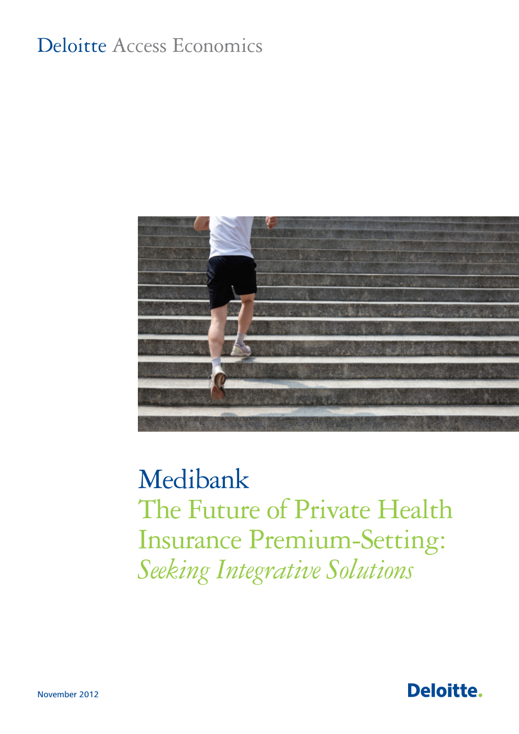 Medibank the Future of Private Health Insurance Premium-Setting: Seeking Integrative Solutions