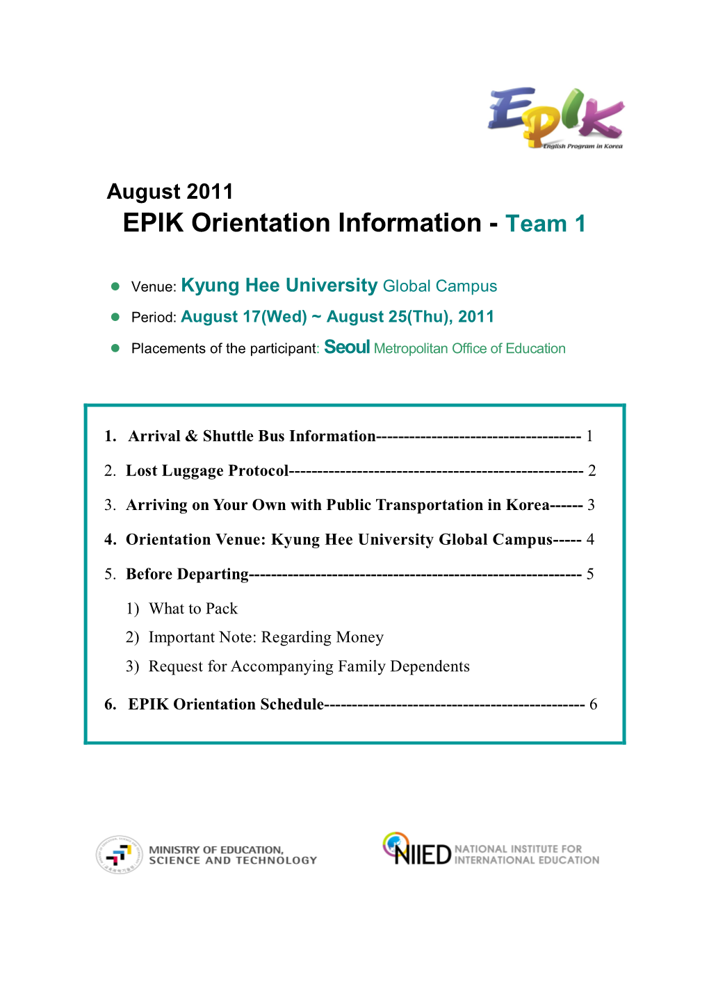 EPIK Orientation Information - Team 1