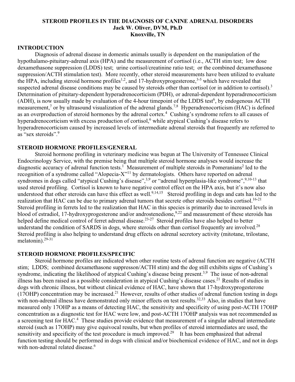 STEROID PROFILES in the DIAGNOSIS of CANINE ADRENAL DISORDERS Jack W