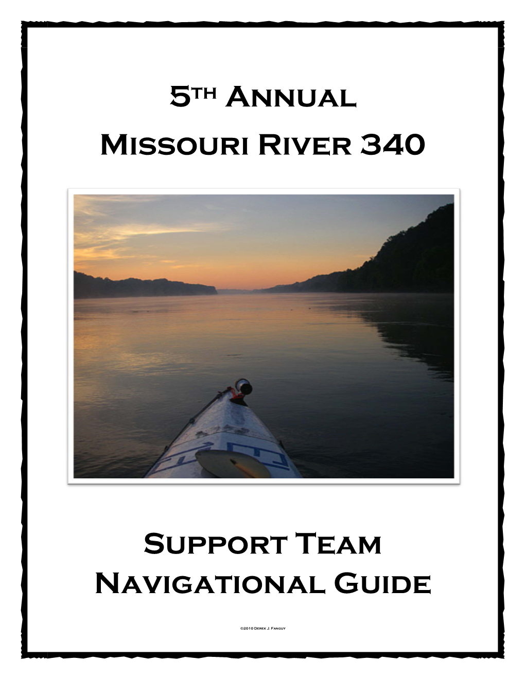 5Th Annual Missouri River 340 Support Team Navigational Guide