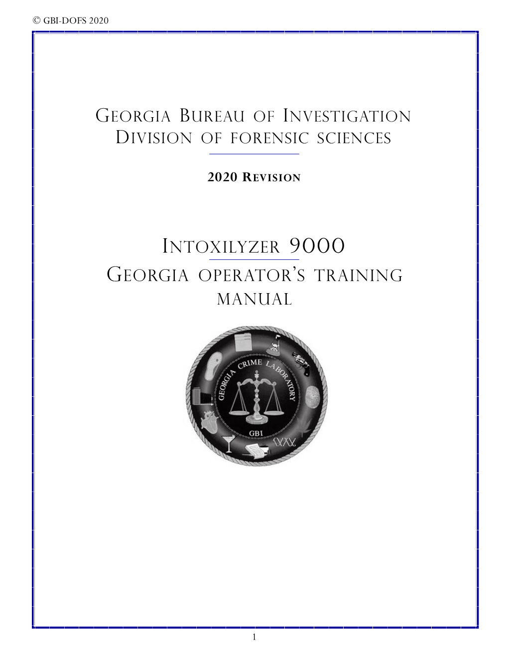 INTOXILYZER 9000 GEORGIA OPERATOR 'S TRAINING Manual