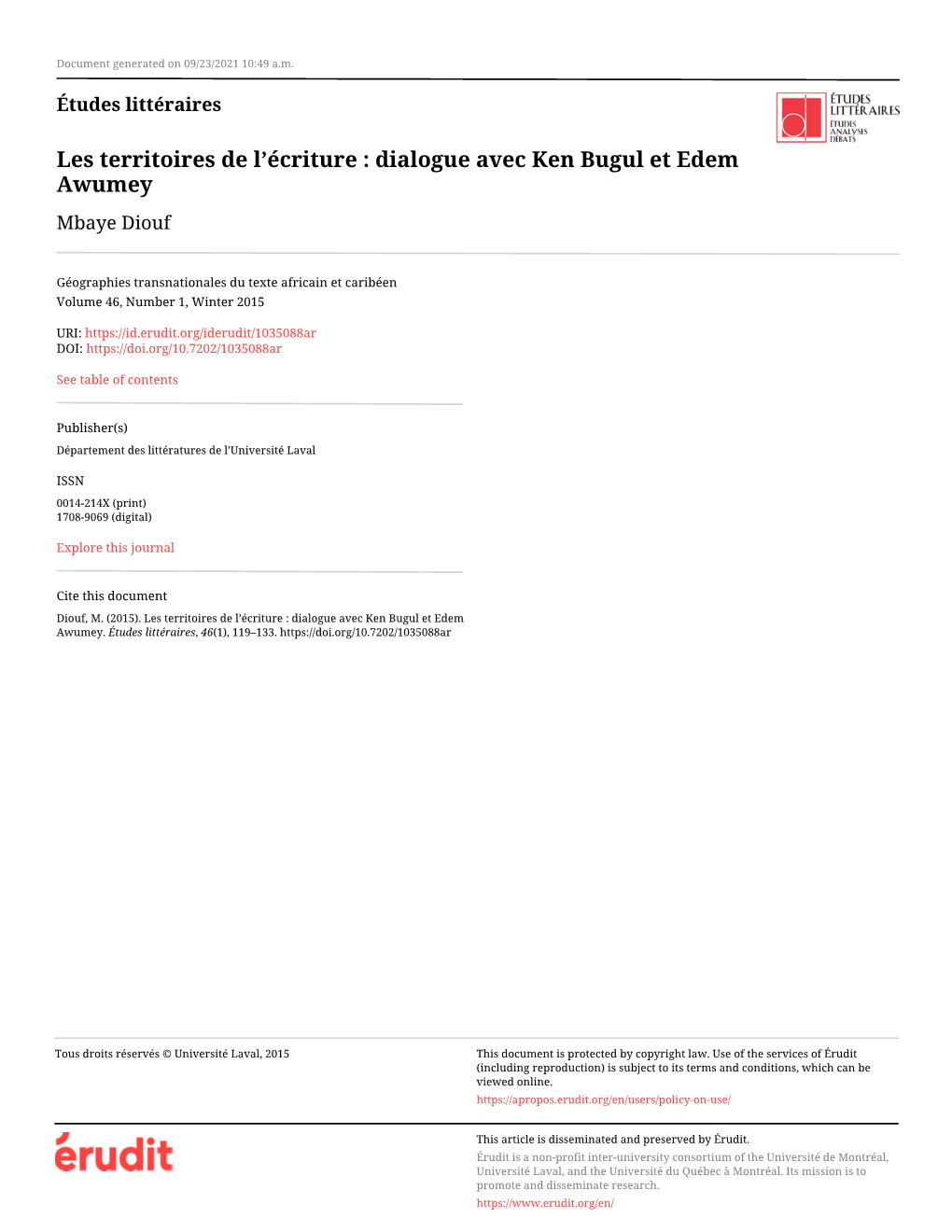 Les Territoires De L'écriture : Dialogue Avec Ken Bugul Et Edem Awumey