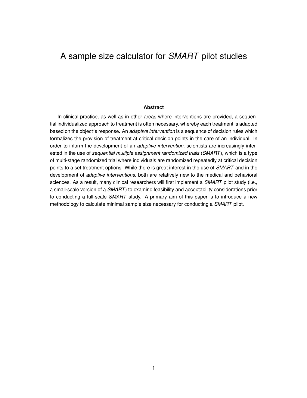 A Sample Size Calculator for SMART Pilot Studies