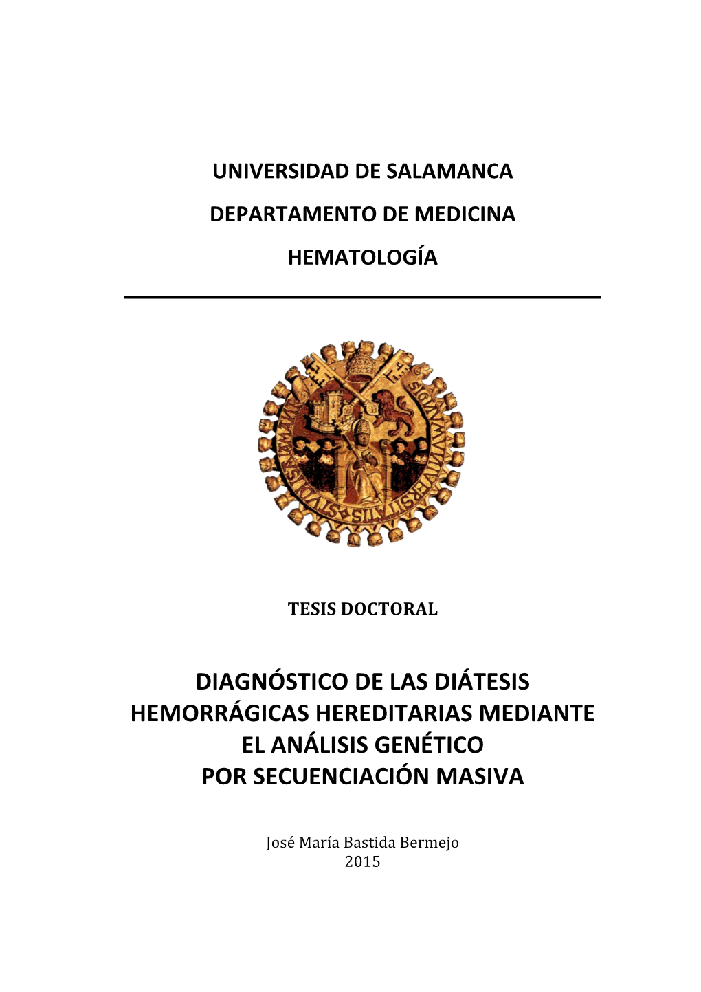 Diagnóstico De Las Diátesis Hemorrágicas Hereditarias Mediante El Análisis Genético Por Secuenciación Masiva