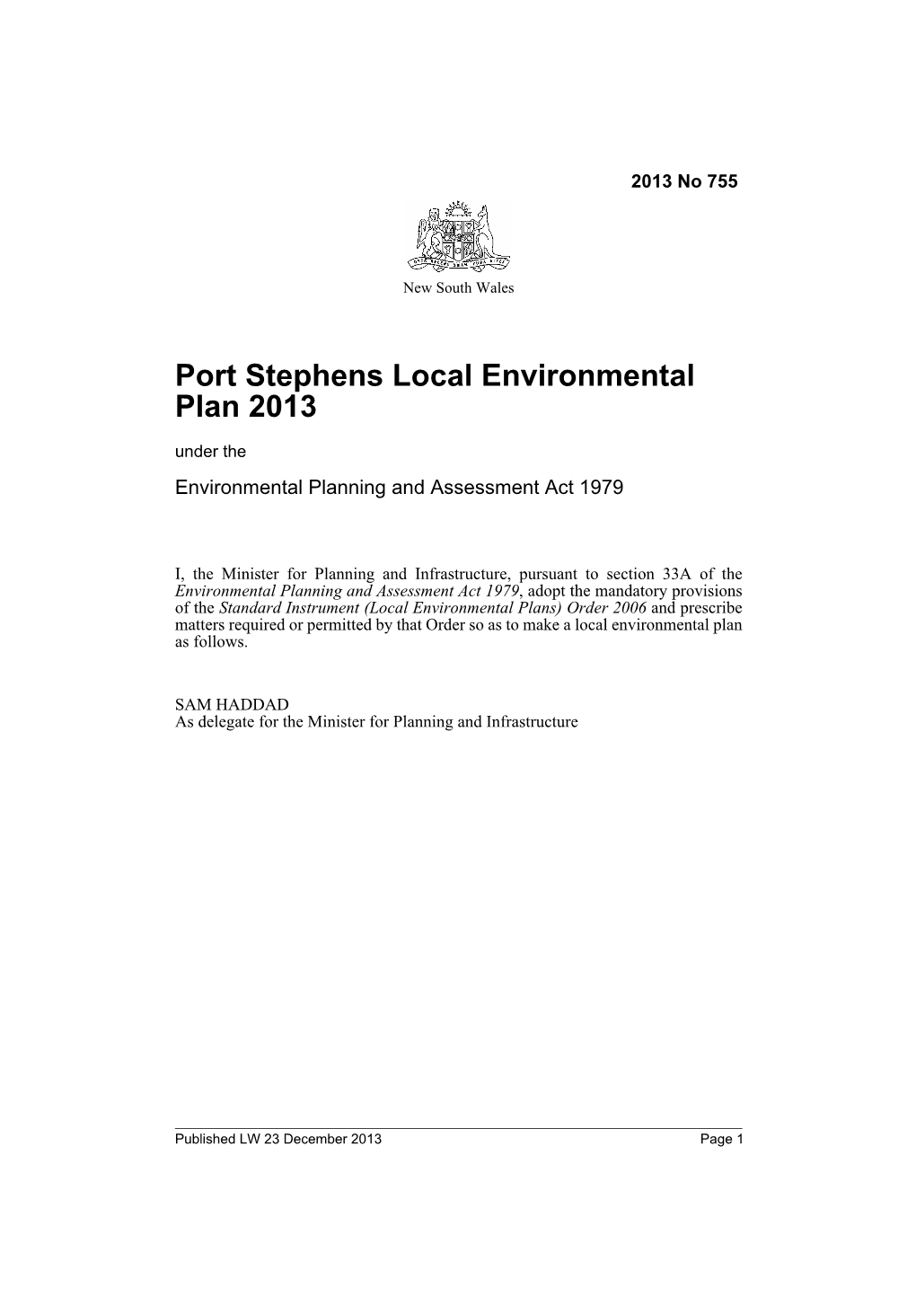 Port Stephens Local Environmental Plan 2013 Under the Environmental Planning and Assessment Act 1979