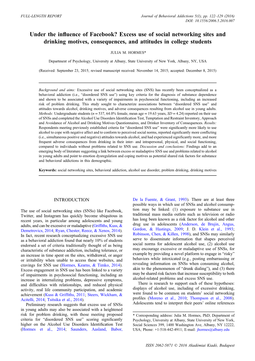 Excess Use of Social Networking Sites and Drinking Motives, Consequences, and Attitudes in College Students