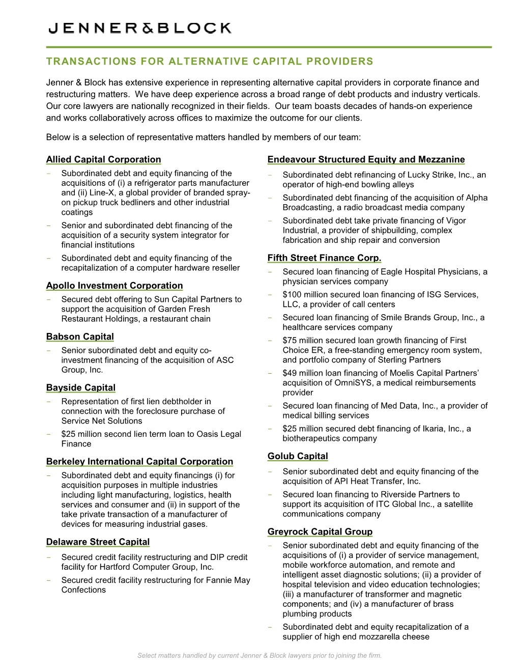 Transactions for Alternative Capital Providers