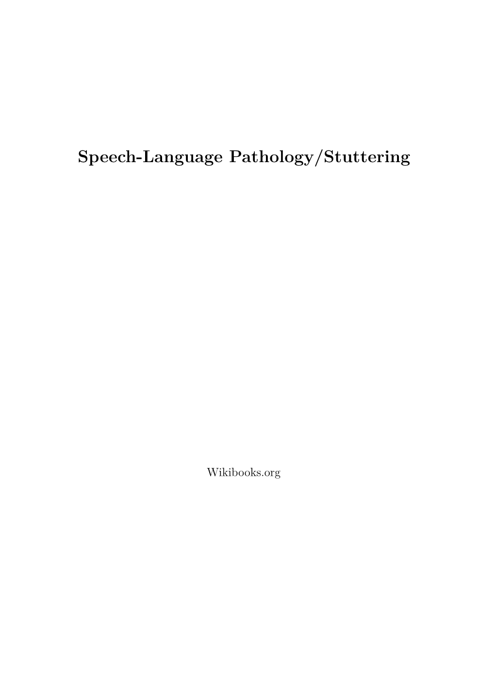 Speech-Language Pathology/Stuttering