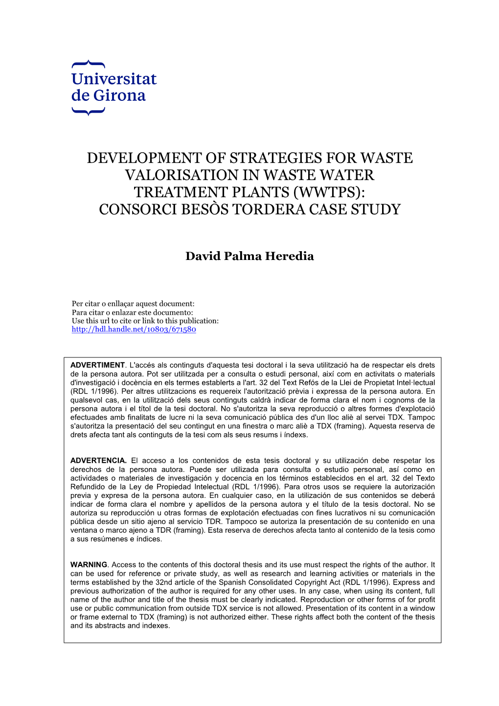 Development of Strategies for Waste Valorisation in Waste Water Treatment Plants (Wwtps): Consorci Besòs Tordera Case Study