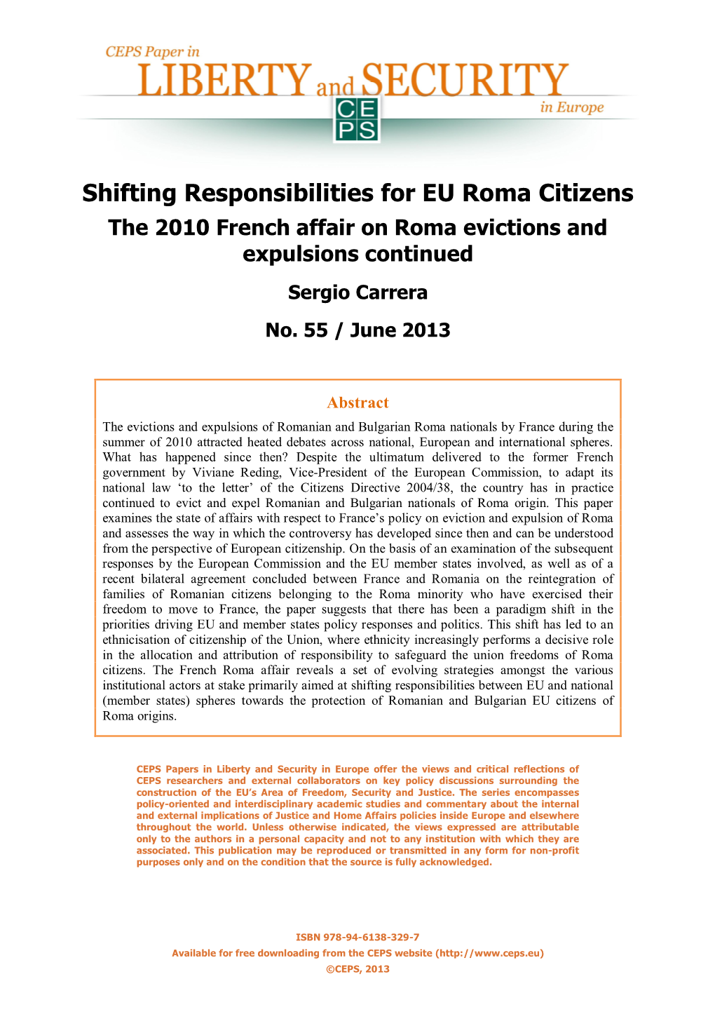 Shifting Responsibilities for EU Roma Citizens the 2010 French Affair on Roma Evictions and Expulsions Continued Sergio Carrera No