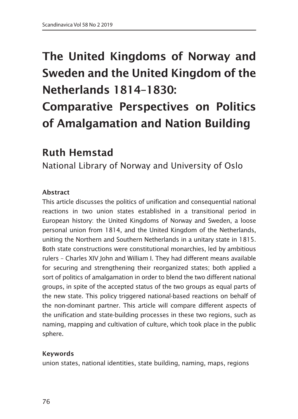 The United Kingdoms of Norway and Sweden and the United Kingdom of the Netherlands 1814–1830: Comparative Perspectives on Politics of Amalgamation and Nation Building