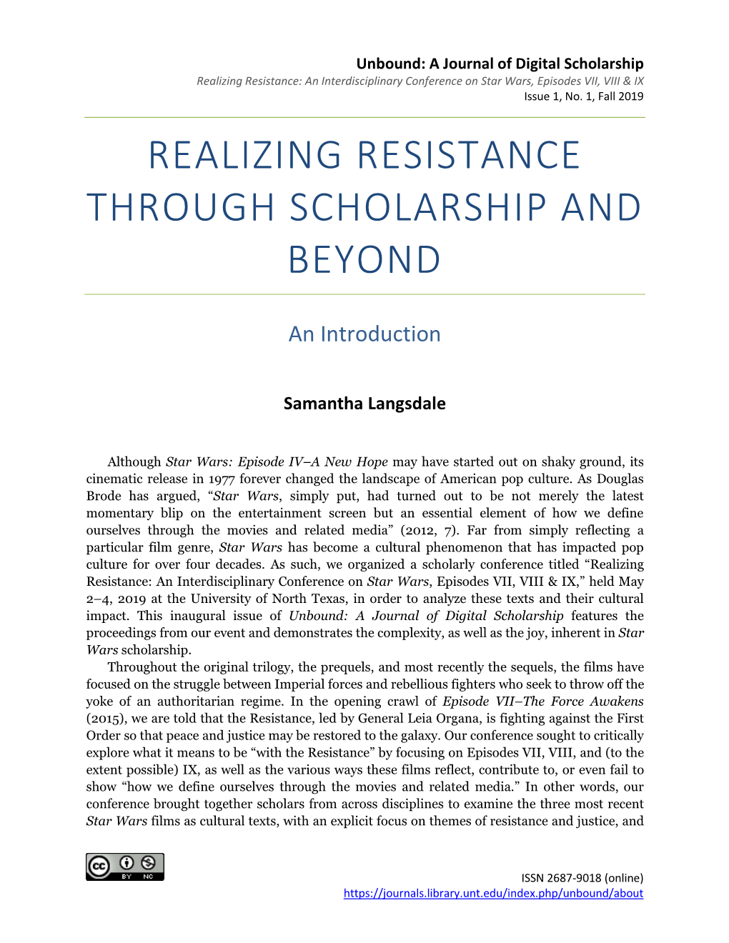Realizing Resistance Through Scholarship and Beyond