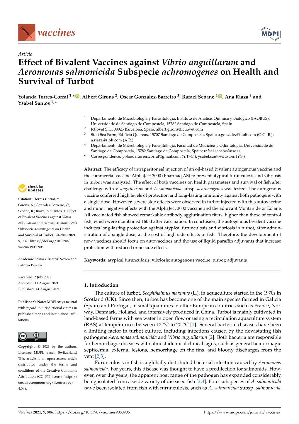 Effect of Bivalent Vaccines Against Vibrio Anguillarum and Aeromonas Salmonicida Subspecie Achromogenes on Health and Survival of Turbot