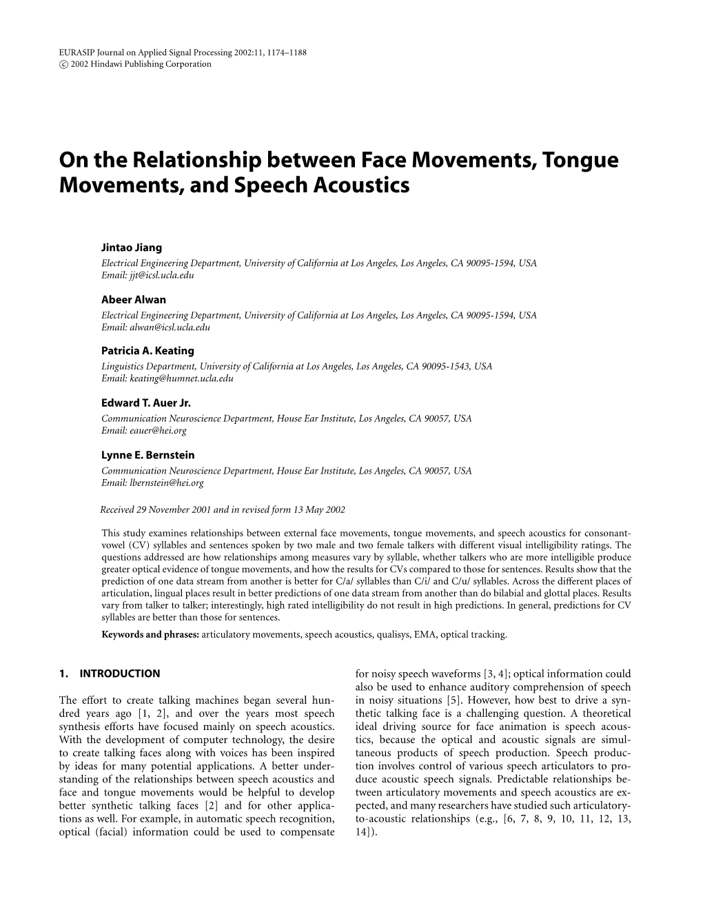 On the Relationship Between Face Movements, Tongue Movements, and Speech Acoustics