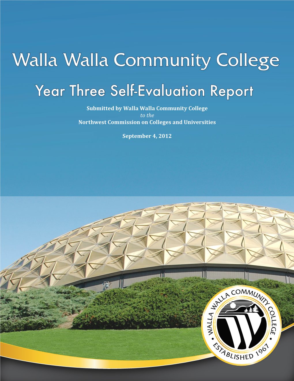 2012 Year Three Self-Evaluation Report