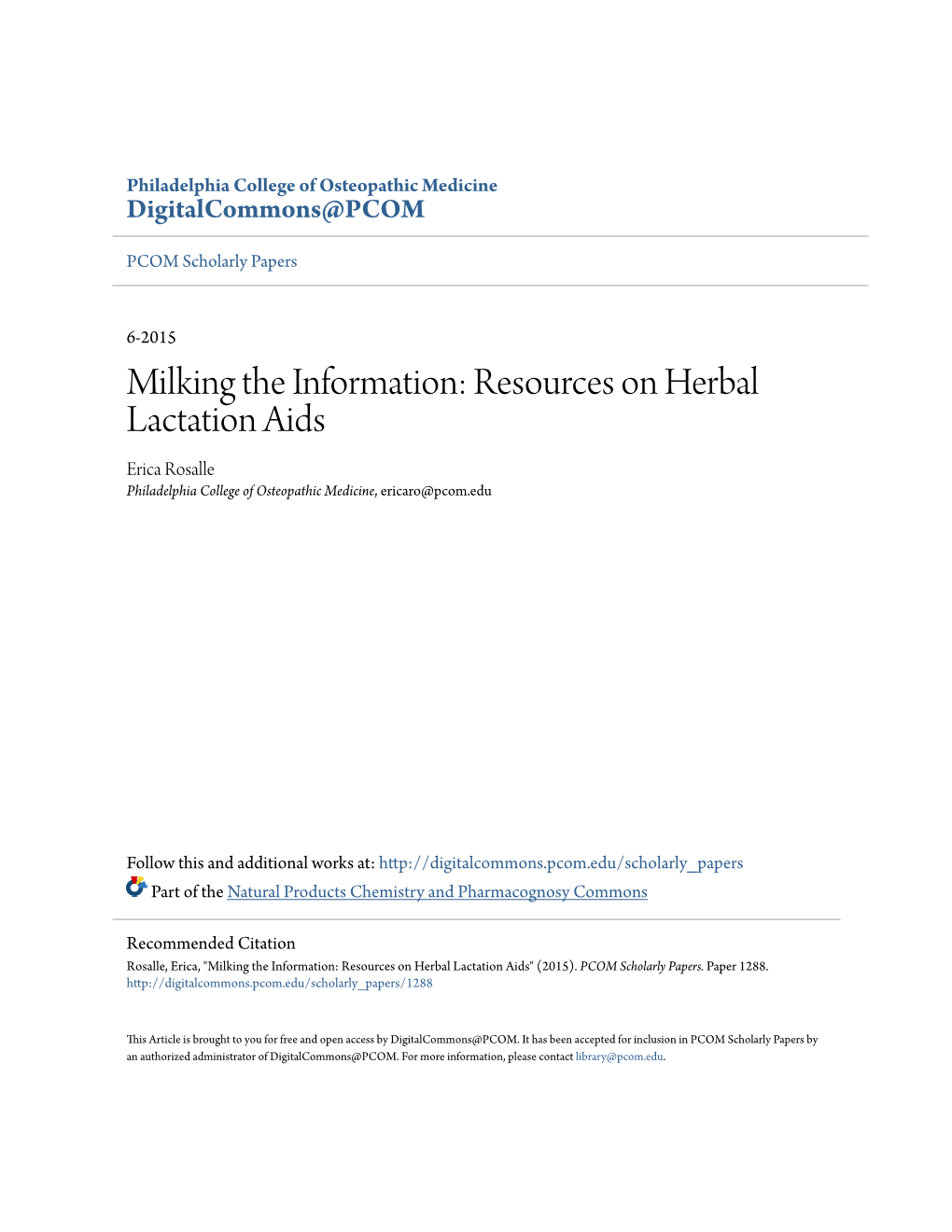 Resources on Herbal Lactation Aids Erica Rosalle Philadelphia College of Osteopathic Medicine, Ericaro@Pcom.Edu