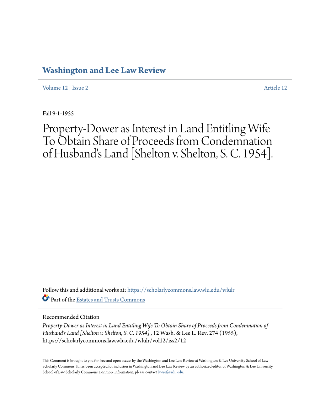 Property-Dower As Interest in Land Entitling Wife to Obtain Share of Proceeds from Condemnation of Husband's Land [Shelton V