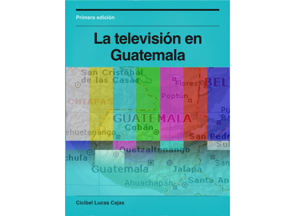 La Televisión En Guatemala