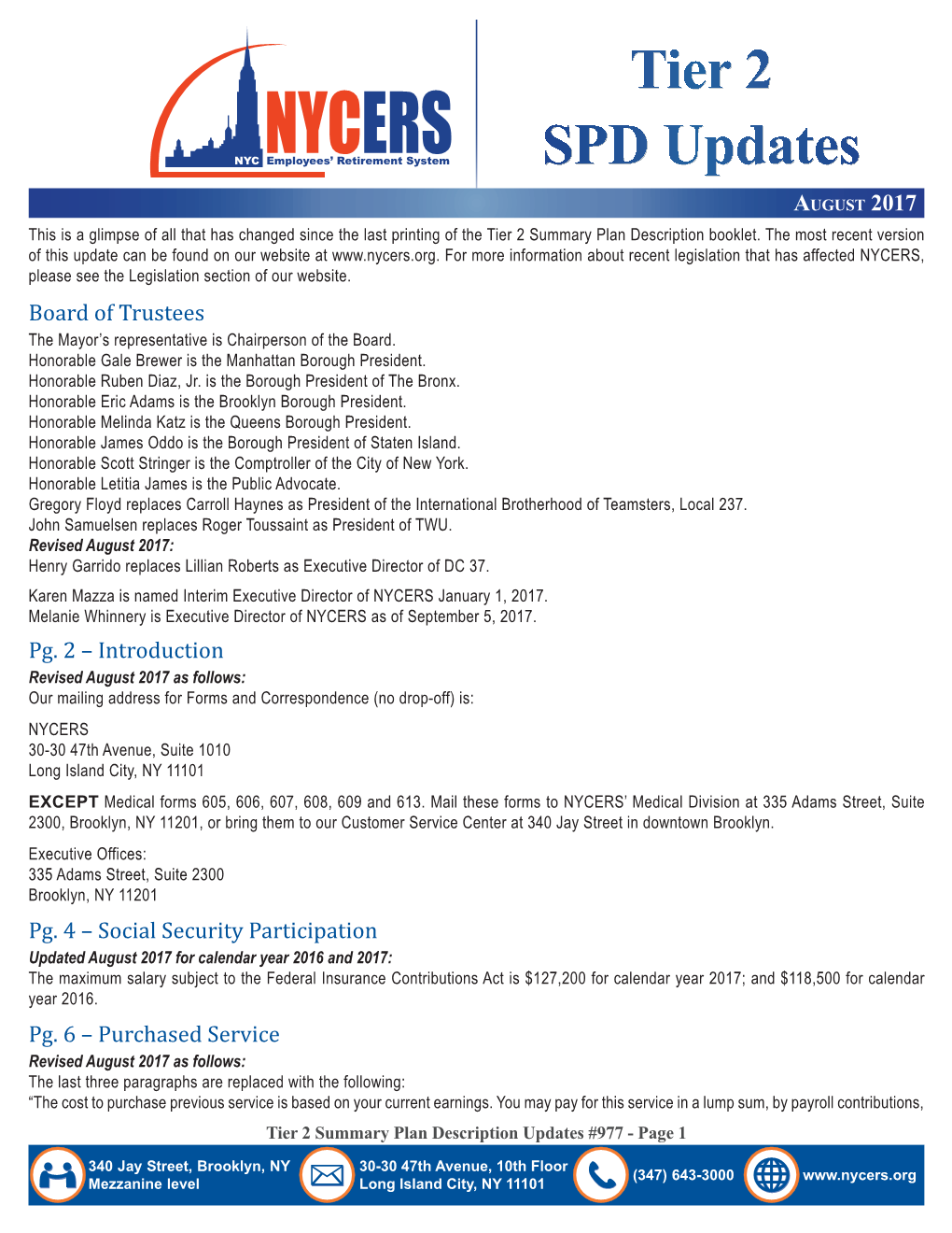 Tier 2 SPD Updates August 2017 This Is a Glimpse of All That Has Changed Since the Last Printing of the Tier 2 Summary Plan Description Booklet