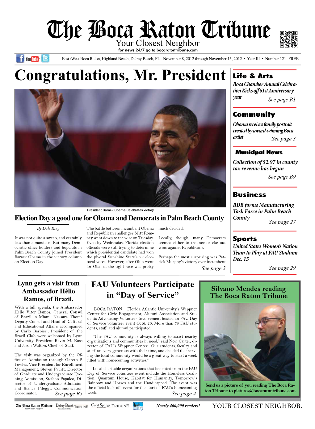 Congratulations, Mr. President Life & Arts Boca Chamber Annual Celebra- Tion Kicks Off 61St Anniversary Year See Page B1