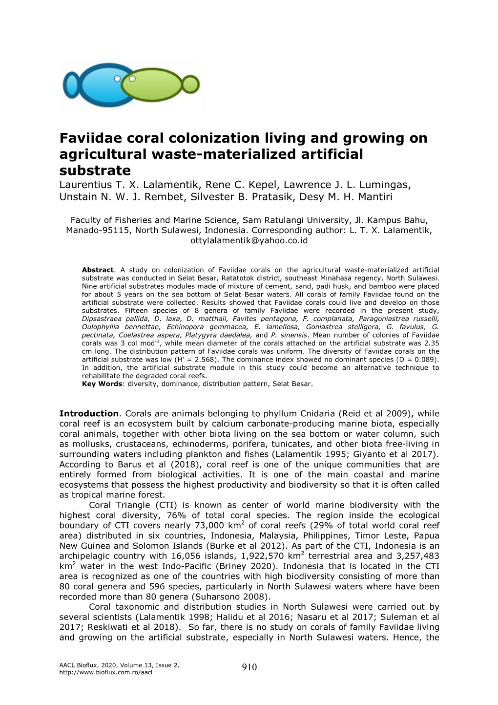 Faviidae Coral Colonization Living and Growing on Agricultural Waste-Materialized Artificial Substrate Laurentius T