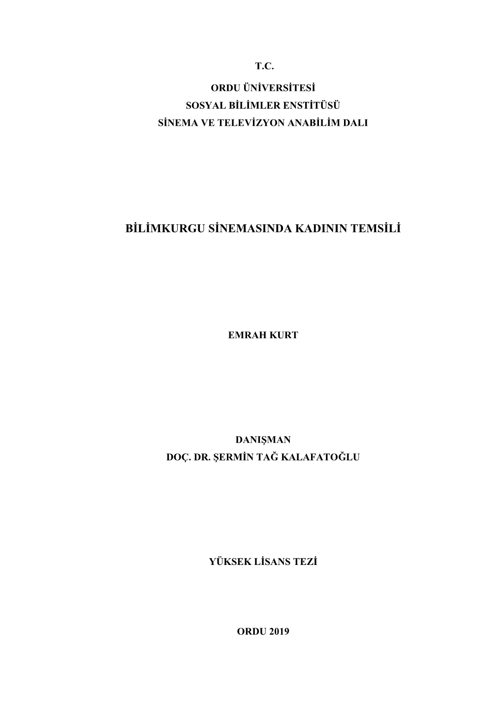 Bilimkurgu Sinemasında Kadının Temsili Yükseklisans Tezi Ordu Ünv