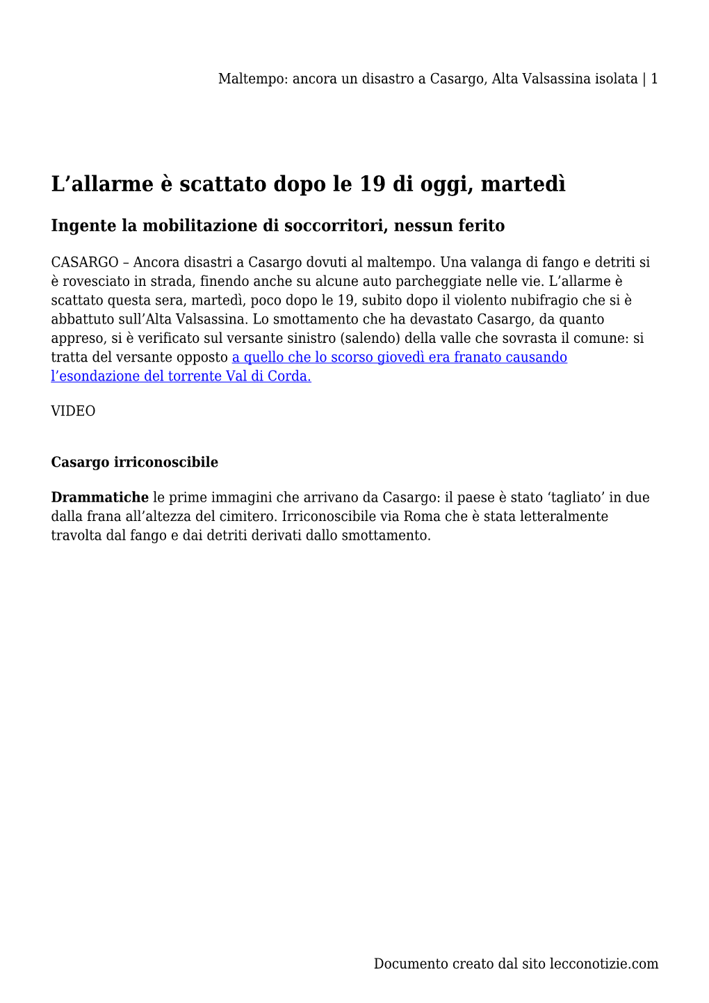 Maltempo: Ancora Un Disastro a Casargo, Alta Valsassina Isolata | 1