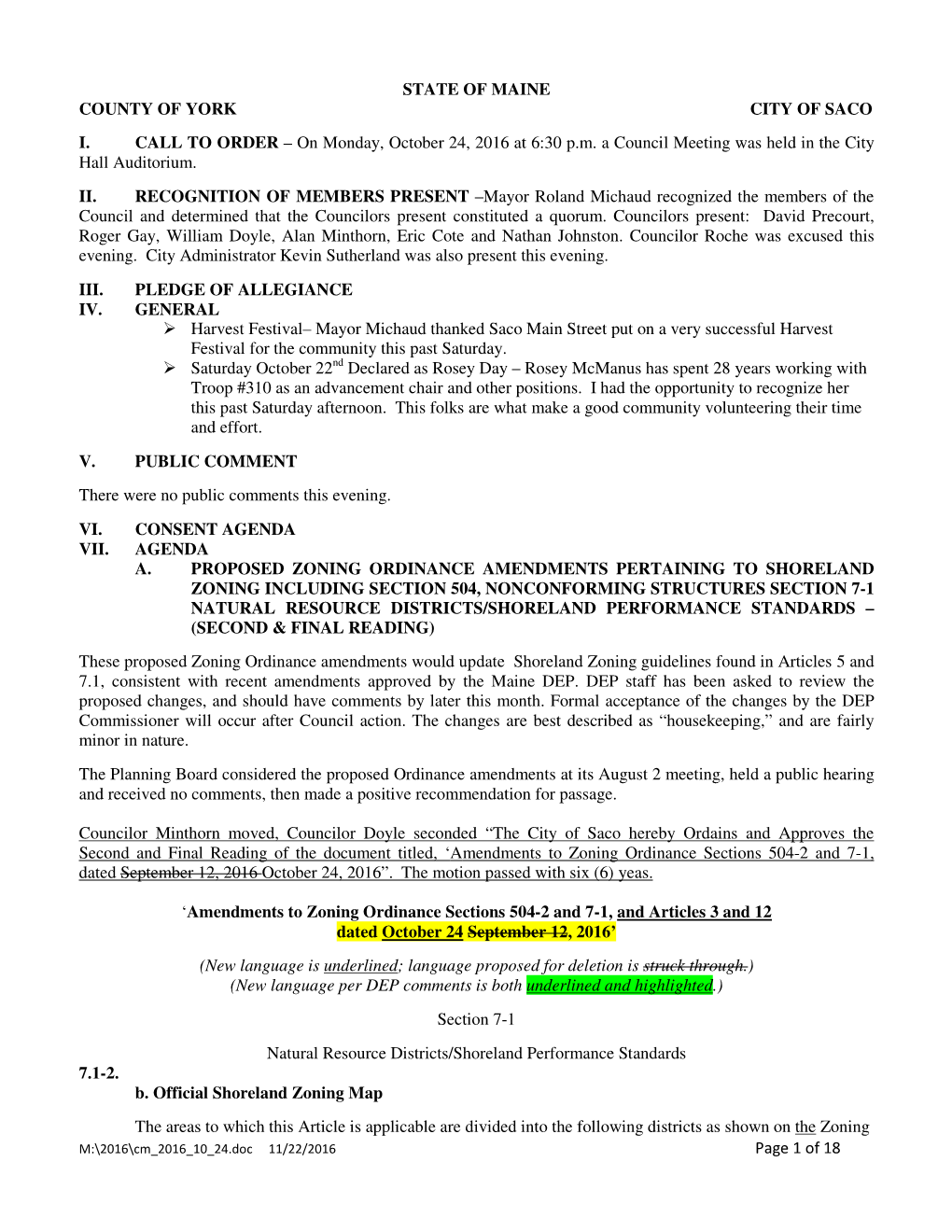 Page 1 of 18 STATE of MAINE COUNTY of YORK CITY of SACO I. CALL to ORDER – on Monday, October 24, 2016 at 6:30 P.M. a Council