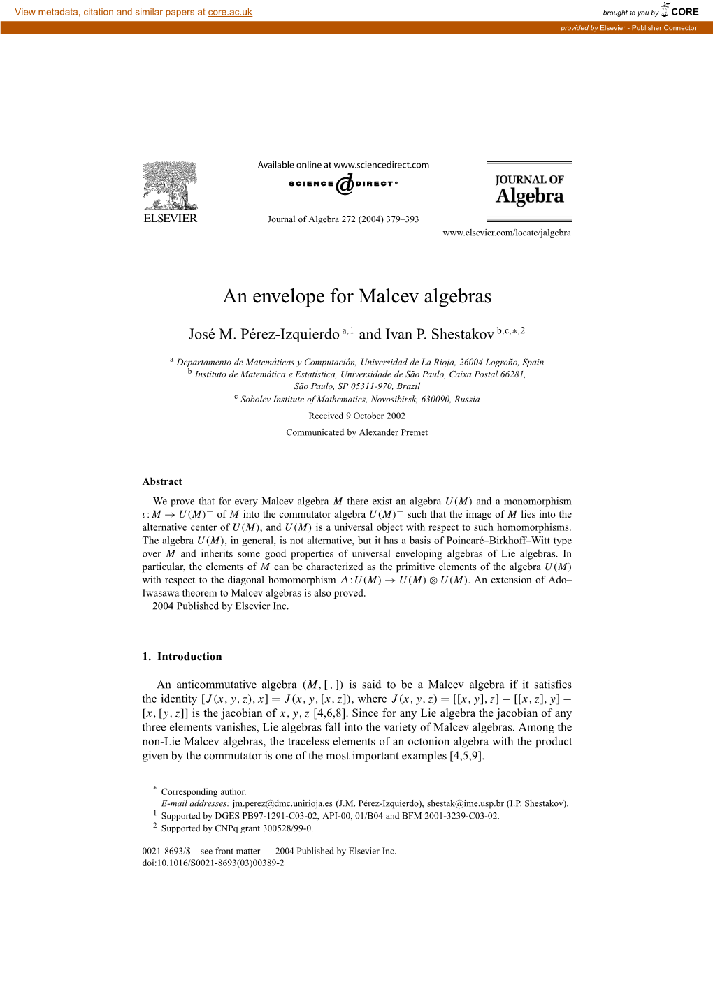 An Envelope for Malcev Algebras