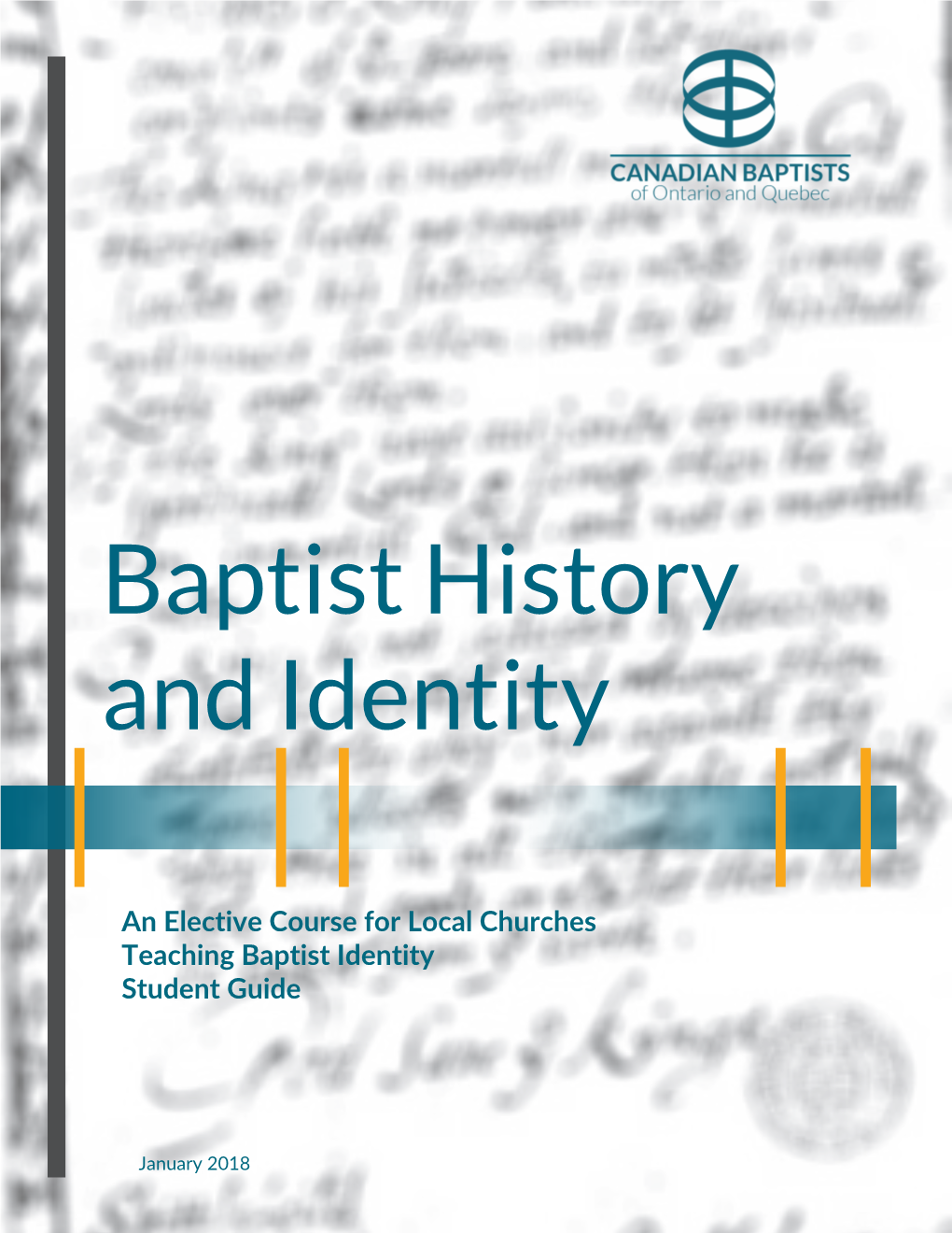 Baptist History and Identity Course Student Guide