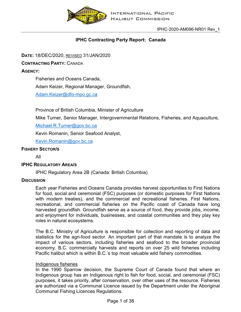 Of 38 IPHC Contracting Party Report: Canada DATE: 18/DEC/2020