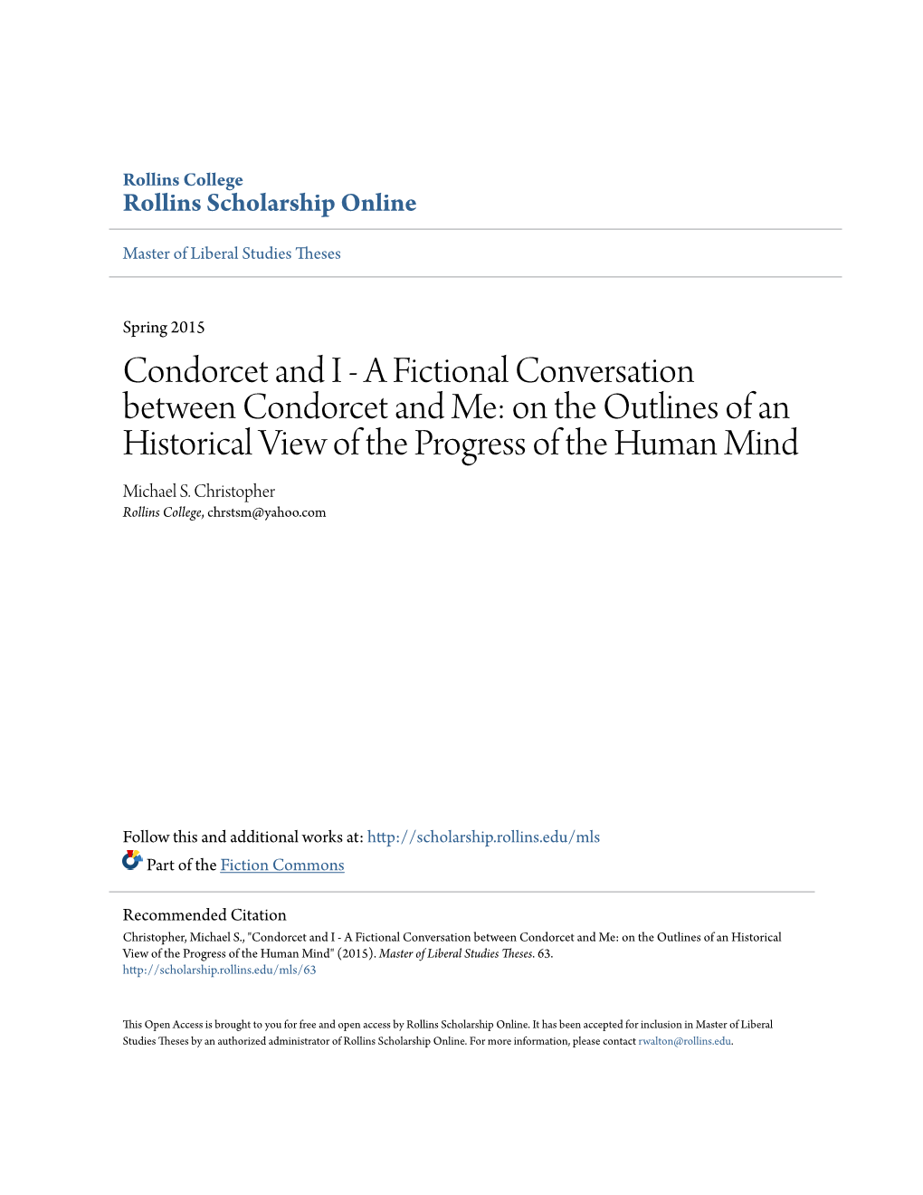 Condorcet and I - a Fictional Conversation Between Condorcet and Me: on the Outlines of an Historical View of the Progress of the Human Mind Michael S