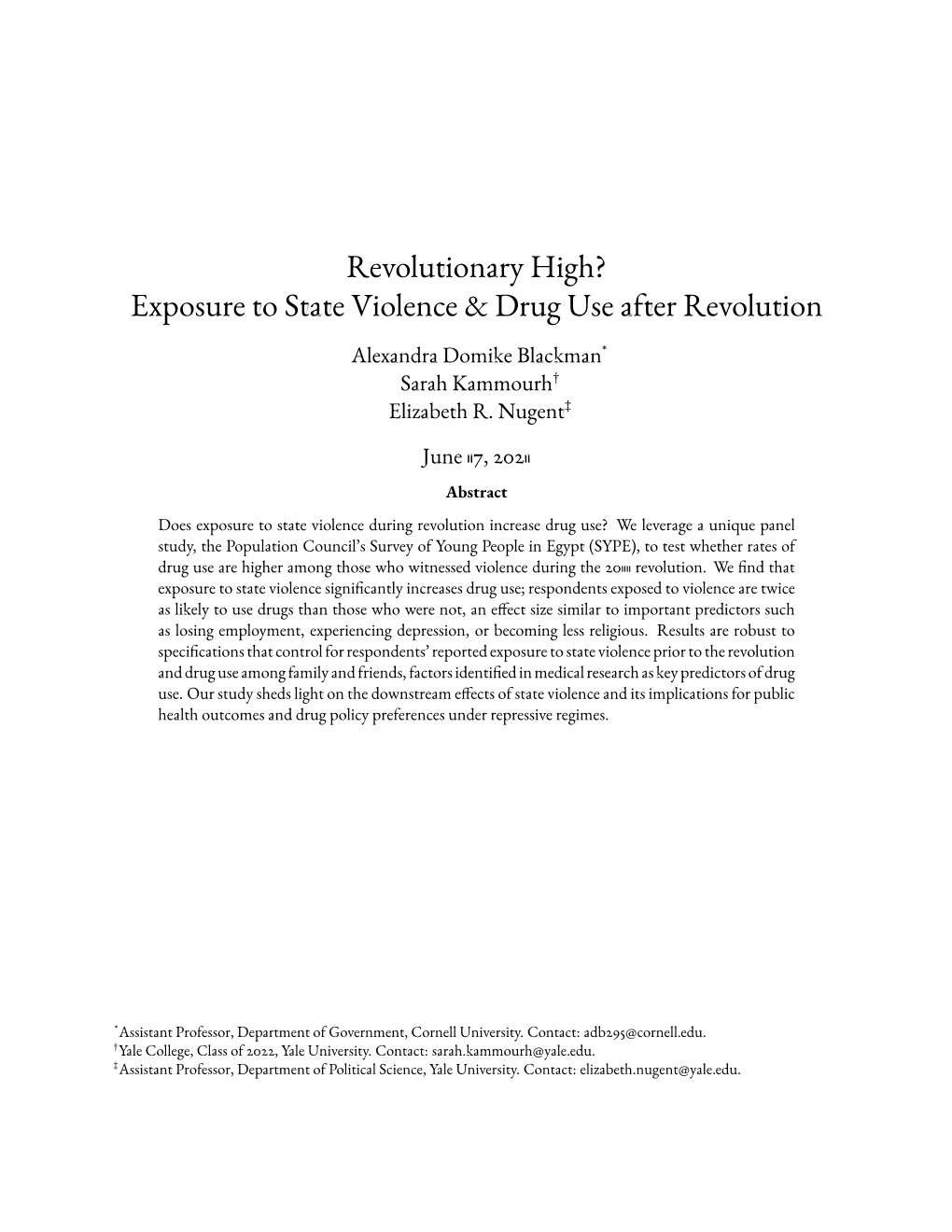 Revolutionary High? Exposure to State Violence & Drug Use After