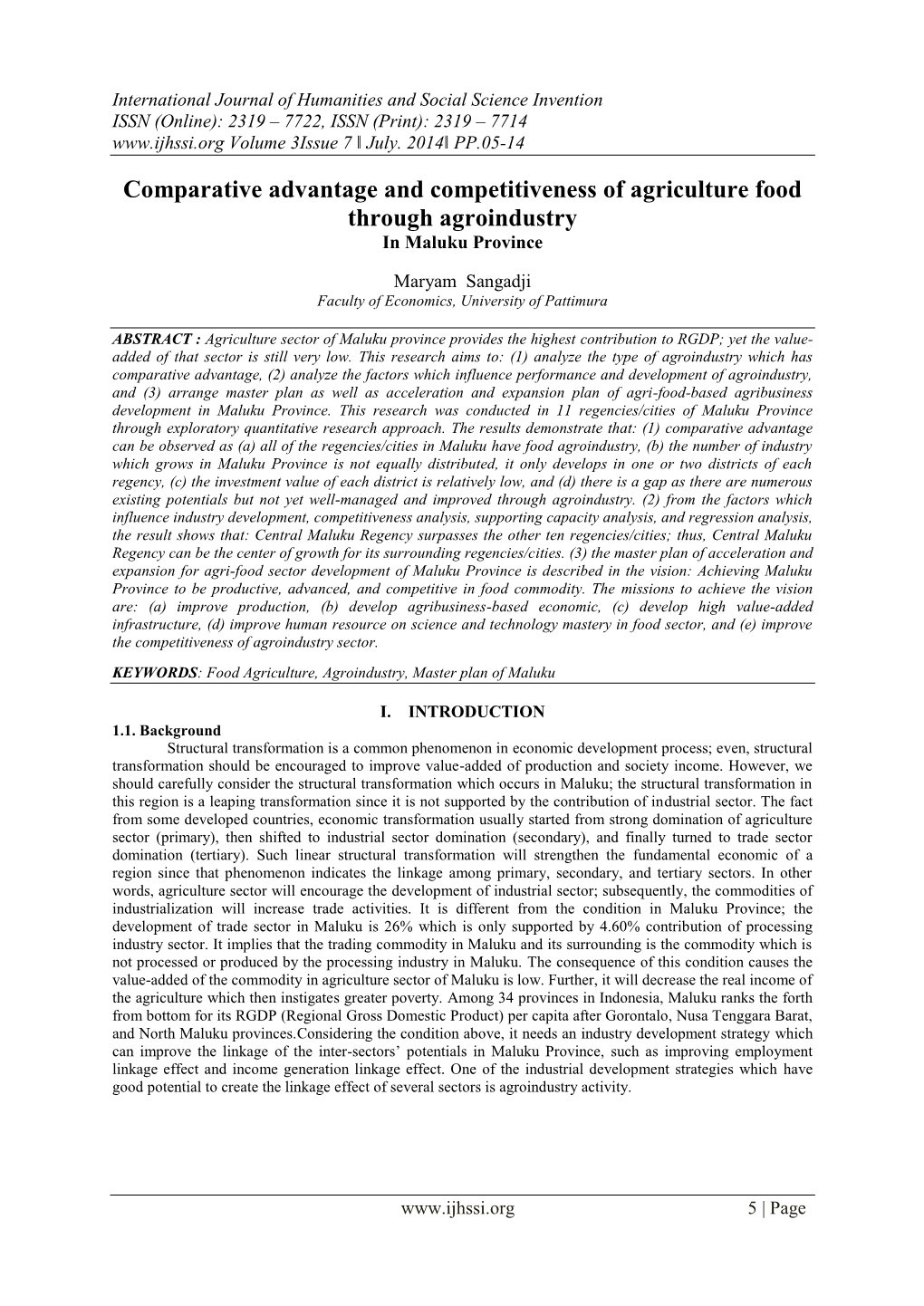 Comparative Advantage and Competitiveness of Agriculture Food Through Agroindustry in Maluku Province