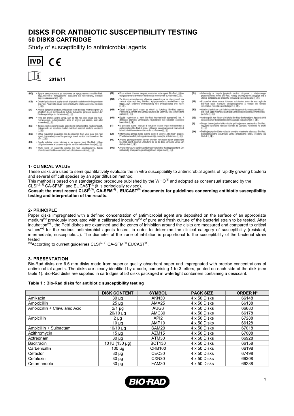 DISKS for ANTIBIOTIC SUSCEPTIBILITY TESTING 50 DISKS CARTRIDGE Study of Susceptibility to Antimicrobial Agents