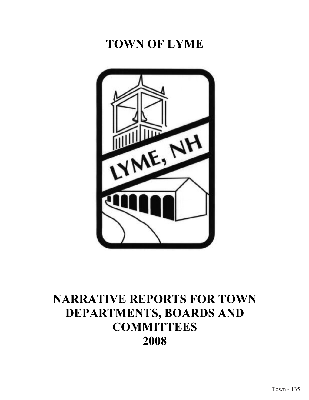 Town of Lyme Narrative Reports for Town