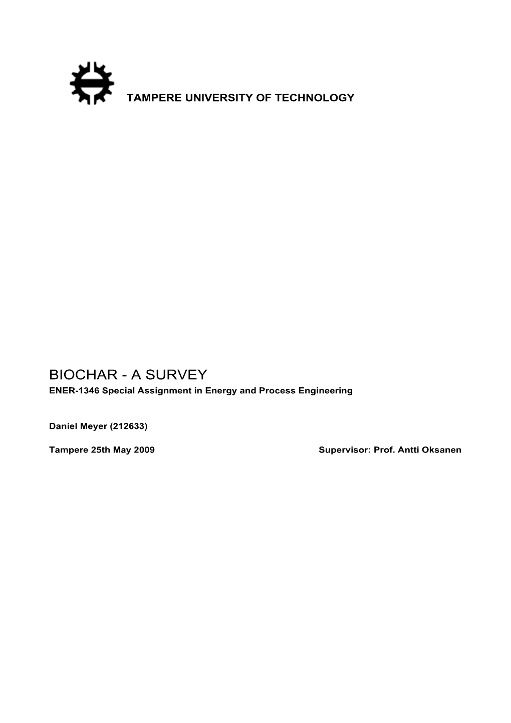 BIOCHAR - a SURVEY ENER-1346 Special Assignment in Energy and Process Engineering