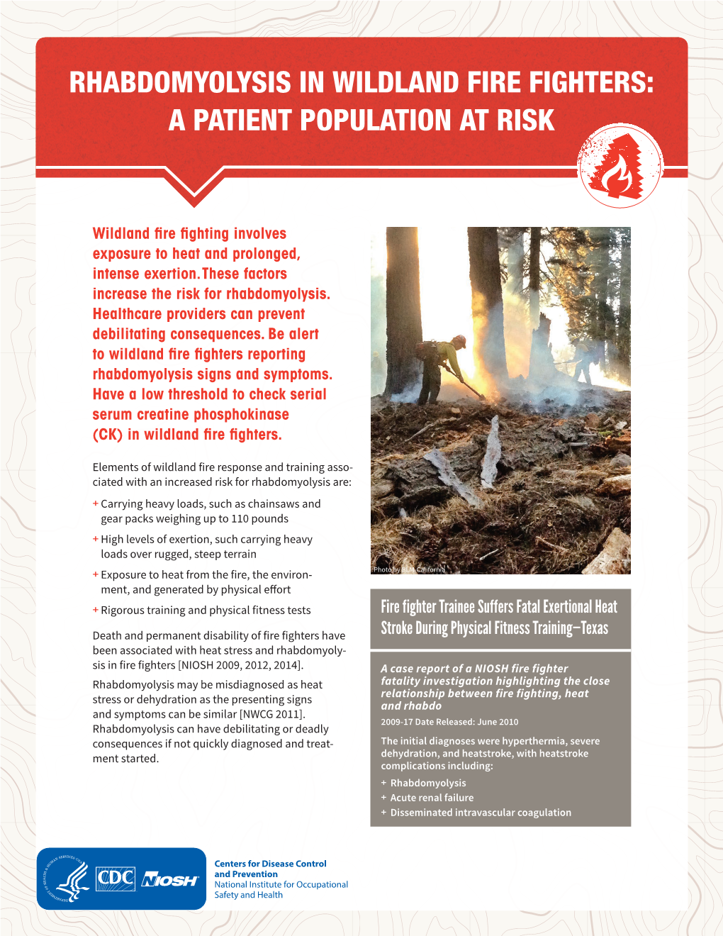 Rhabdomyolysis in Wildland Fire Fighters: a Patient Population at Risk