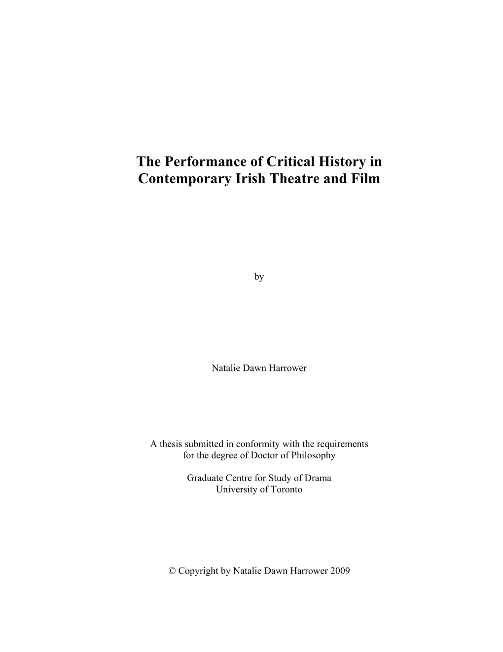 The Performance of Critical History in Contemporary Irish Theatre and Film
