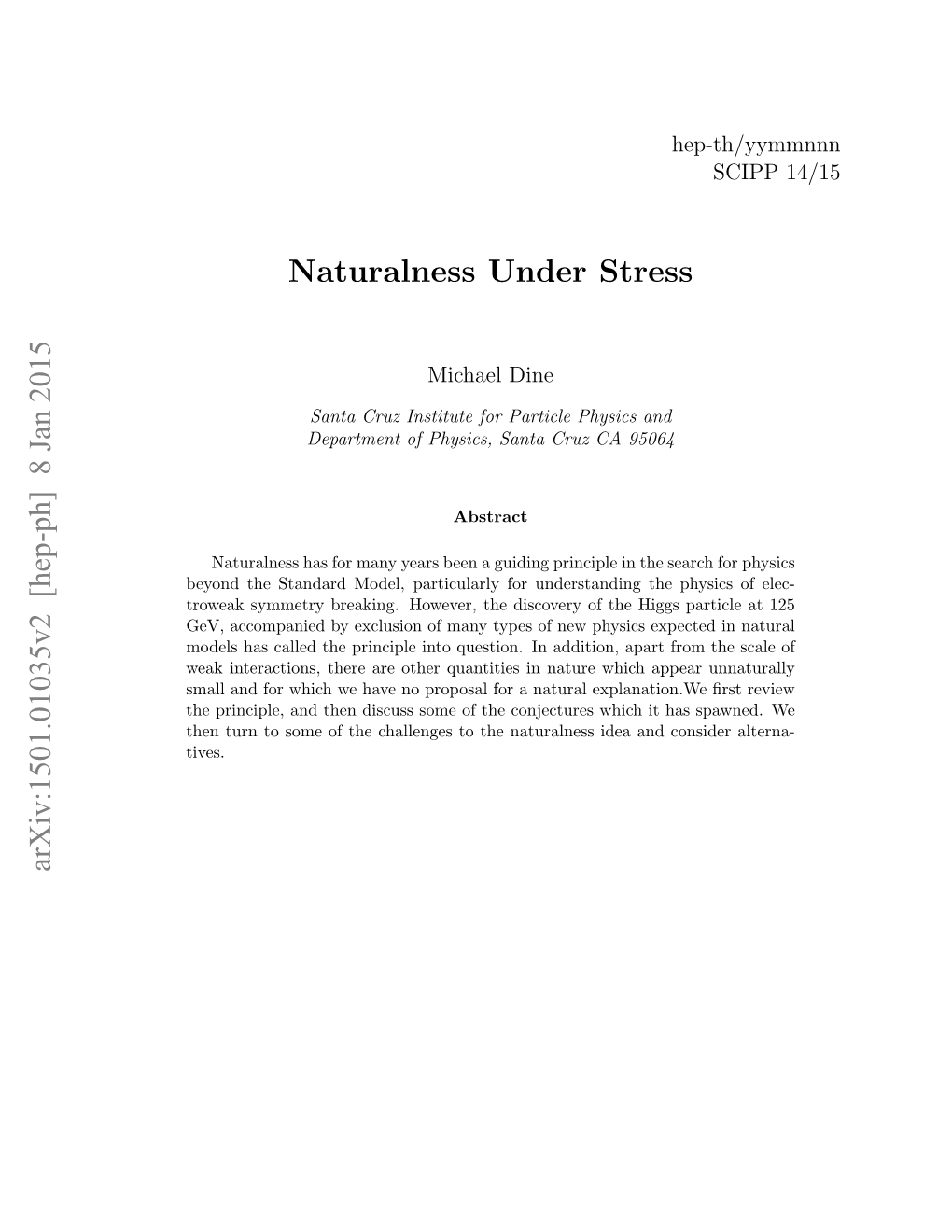 Naturalness Under Stress Arxiv:1501.01035V2 [Hep-Ph]