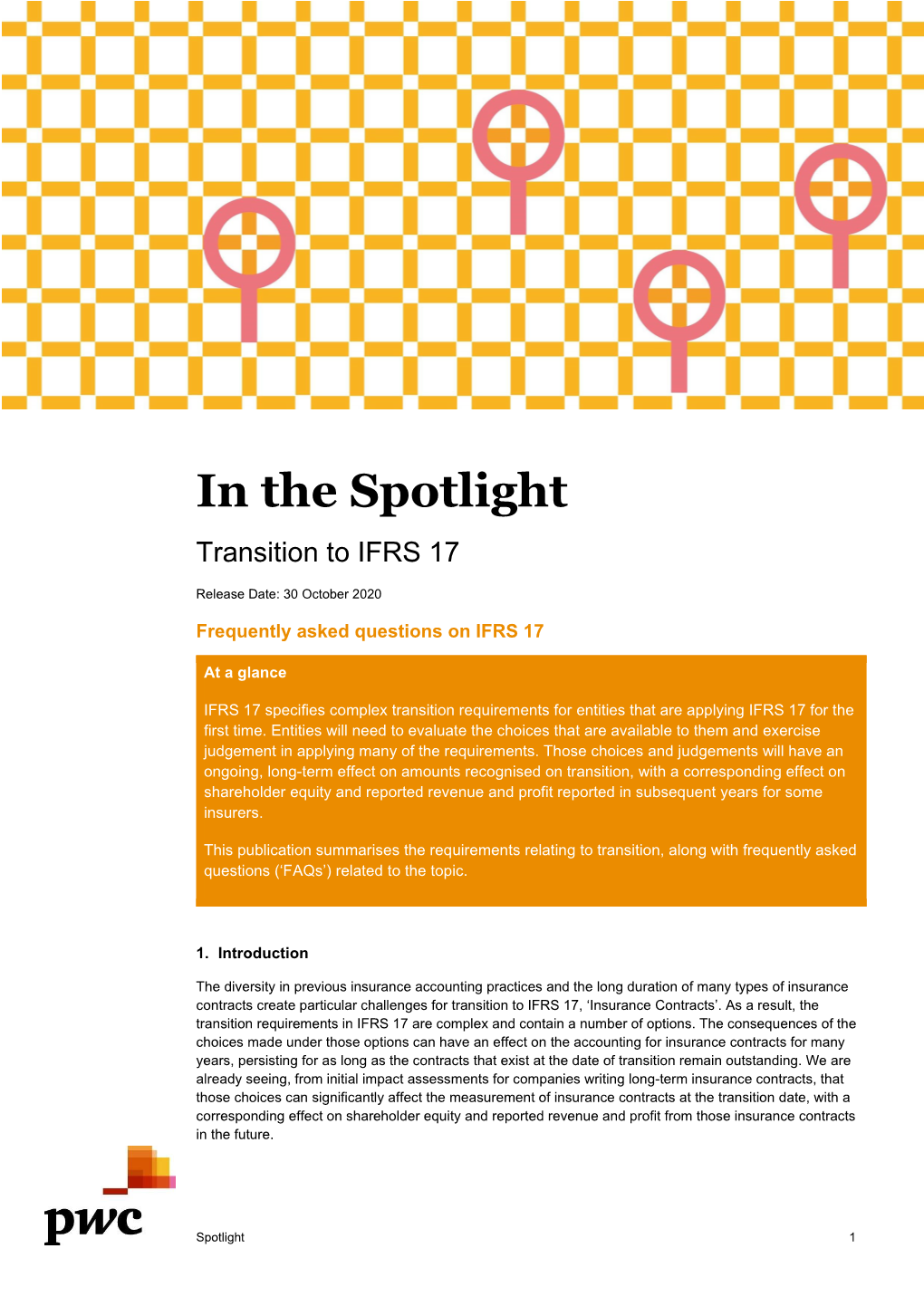 In the Spotlight Transition to IFRS 17