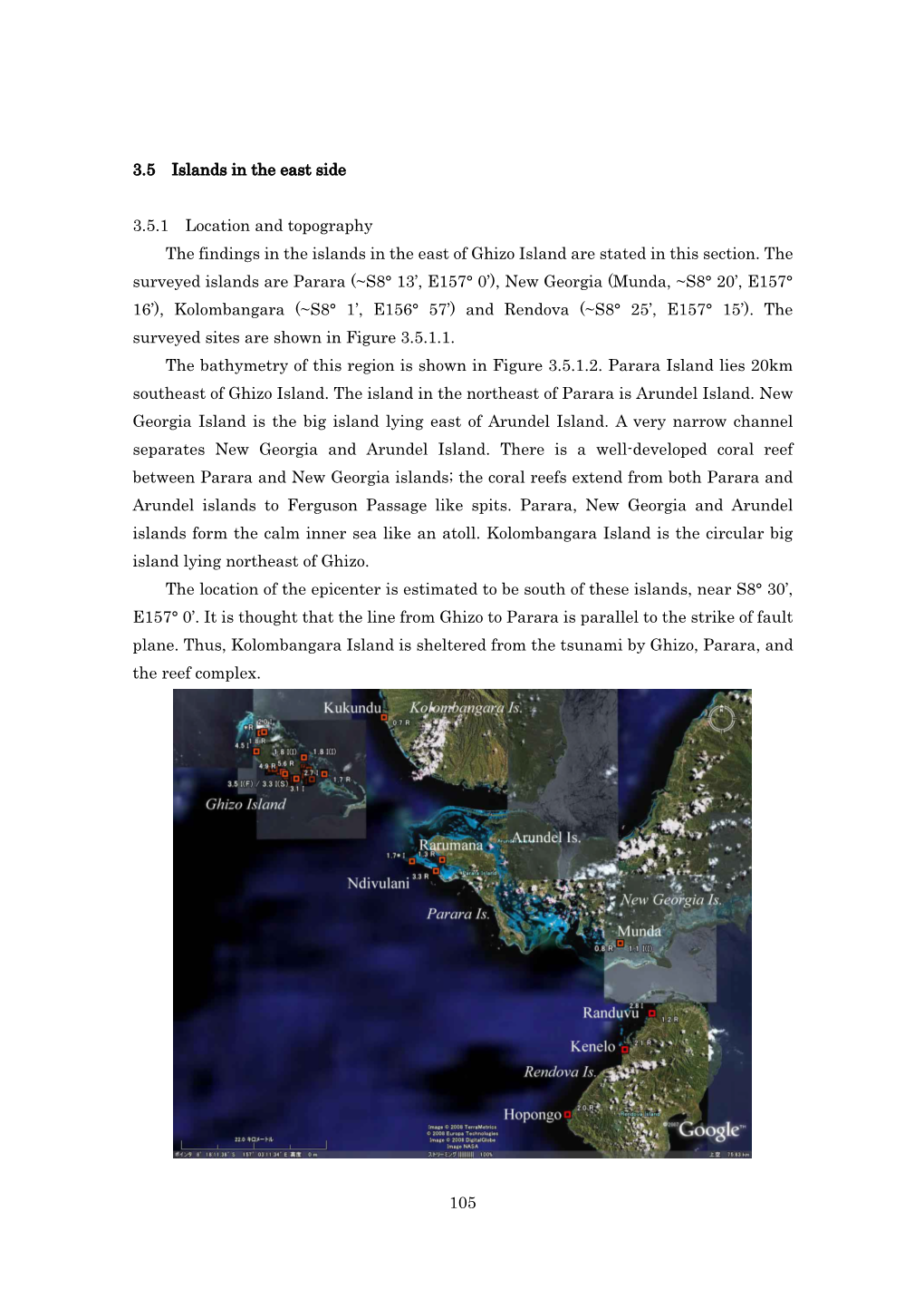 105 3.5 Islands in the East Side 3.5.1 Location and Topography The