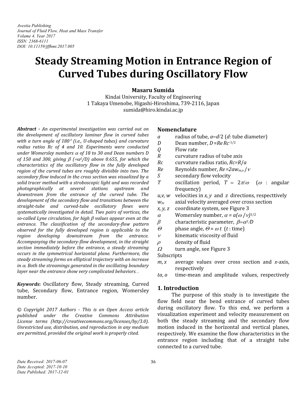 Steady Streaming Motion in Entrance Region of Curved Tubes During Oscillatory Flow