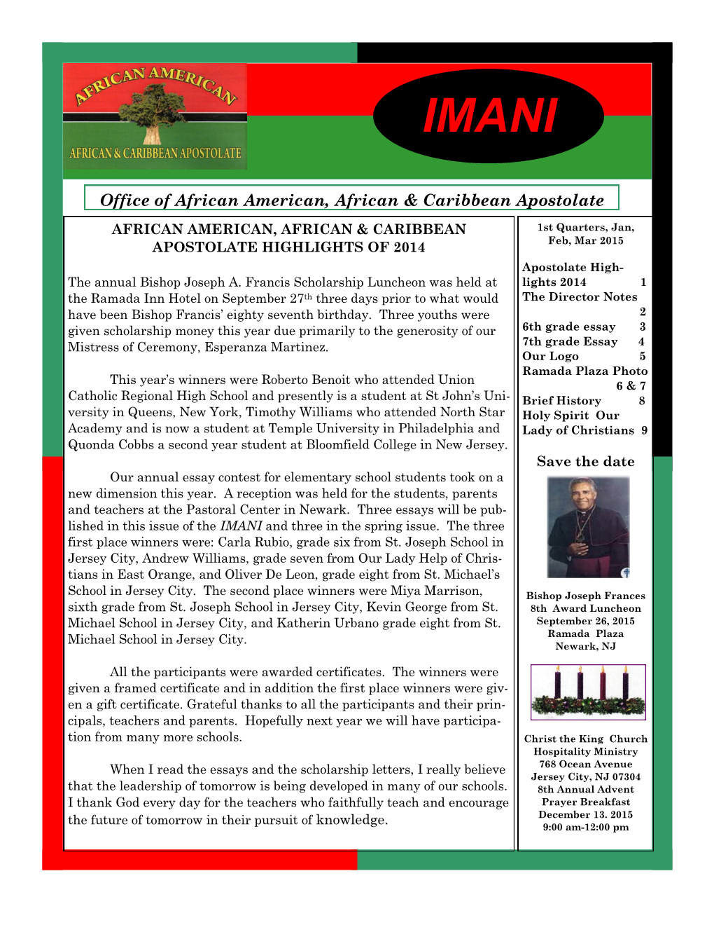 Newsletter Is Presently Published by the NBCC As the African American Catholic Tribune Newsletter