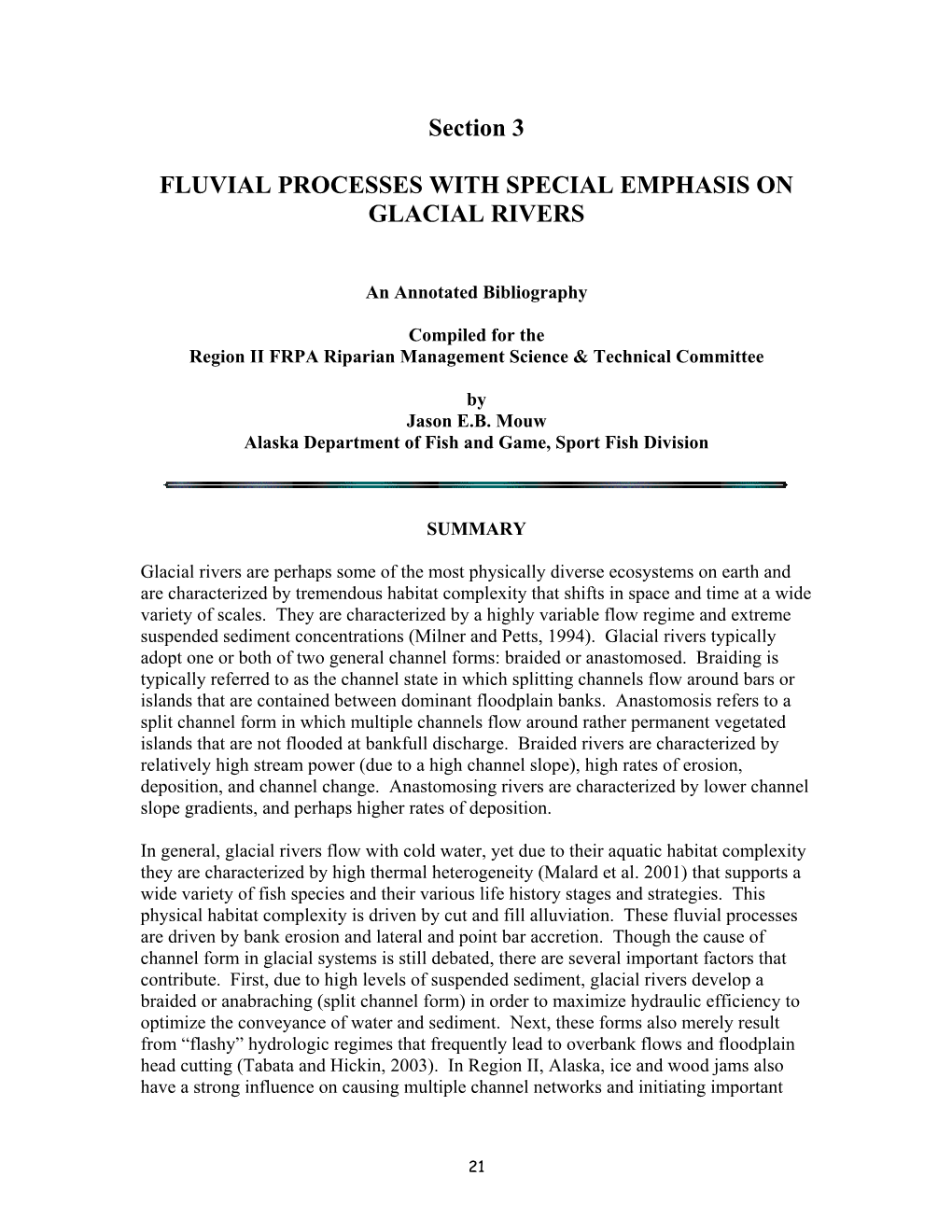 Fluvial Processes with Special Emphasis on Glacial Rivers