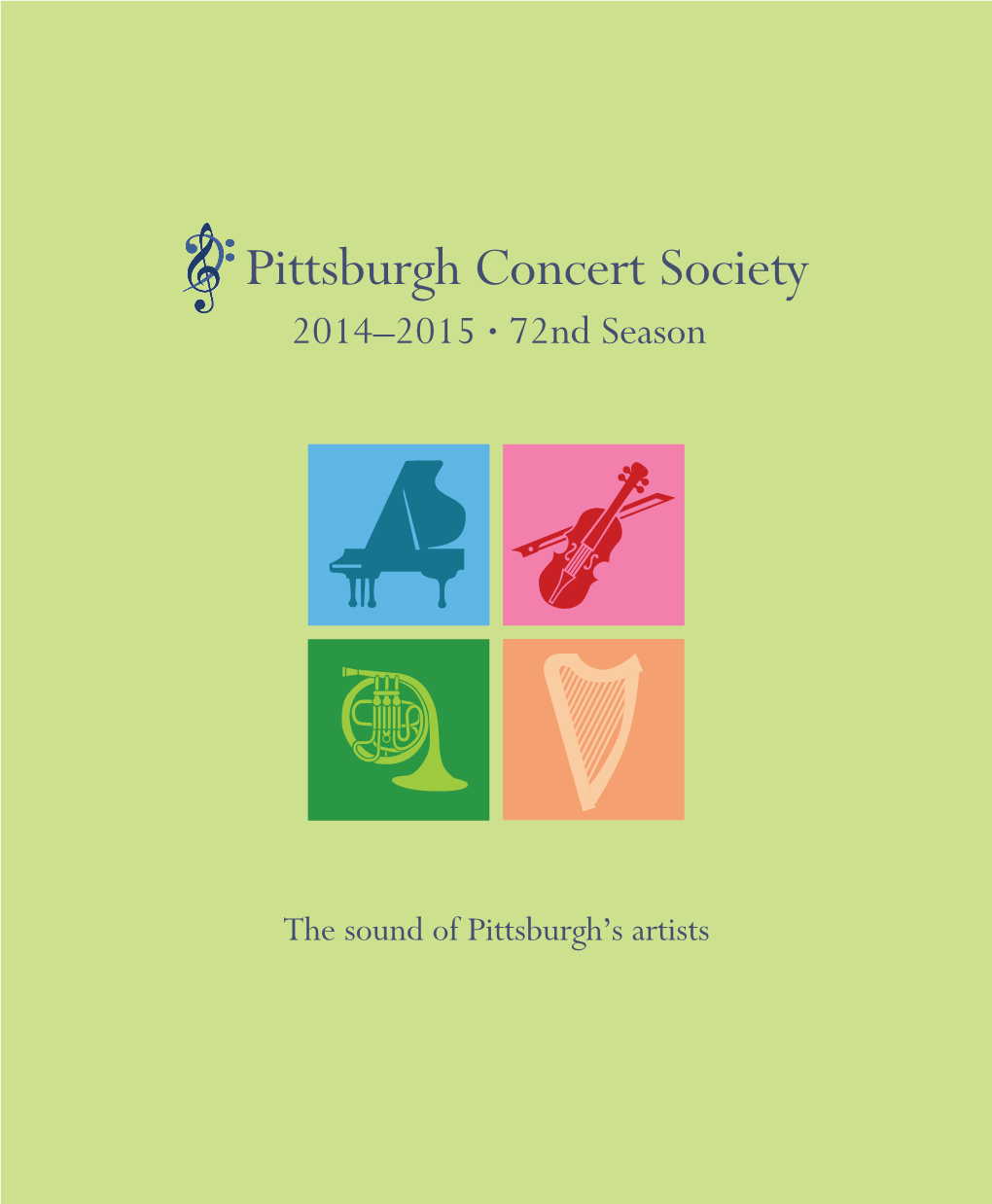 Pittsburgh Concert Society 2014–2015 • 72Nd Season