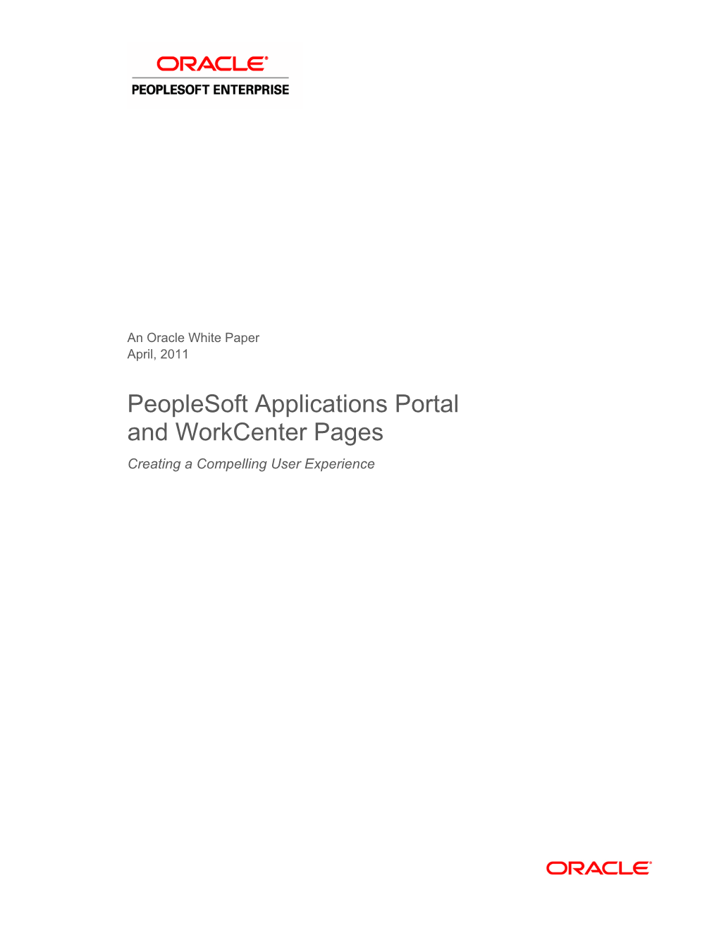 Peoplesoft Applications Portal and Workcenter Pages Creating a Compelling User Experience