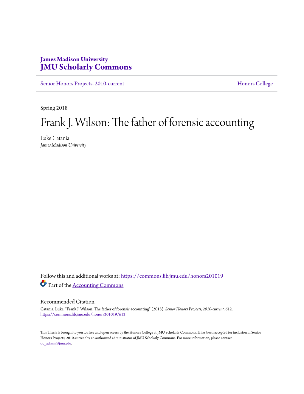 Frank J. Wilson: the Father of Forensic Accounting Luke Catania James Madison University